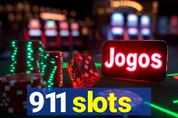 911 slots